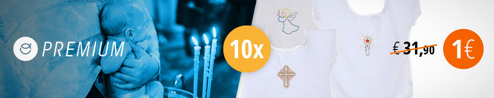10 baptism robes for &euro;1, only with Premium