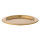 Saucer for candle golden satin brass 12 cm s1
