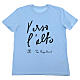 T-shirt azzurra cotone bio stampa nera ''Verso l'alto'' Piergiorgio Frassati s1