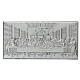 Silver picture of the Last Supper, 10x18 in, bilaminate metal s1