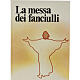 "La Messa dei fanciulli" (La Misa de los niños) s1