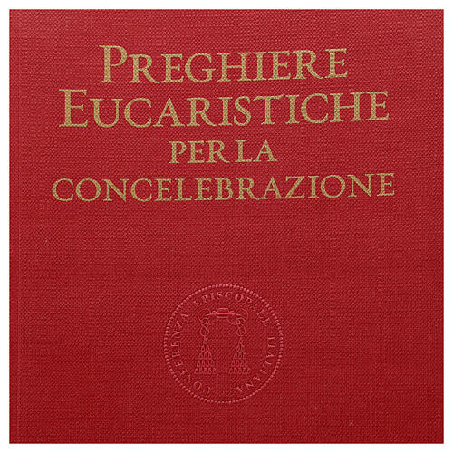 Preghiere eucaristiche per la Concelebrazione III edizione, ITALIENISCH 2