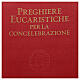 Oraciones eucarísticas para la Concelebración III edición s2