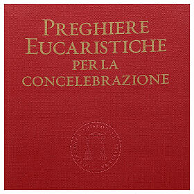 Preghiere eucaristiche per la Concelebrazione III edizione