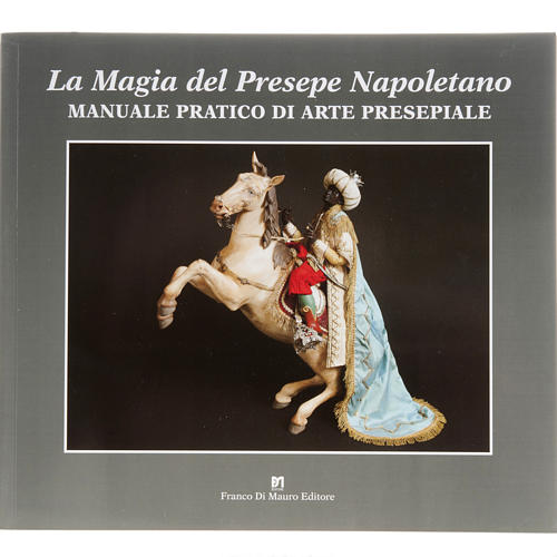 Manual the magic of the Neapolitan nativity scene 1
