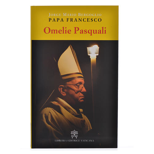 Homilias Pascais - Papa Francisco 1