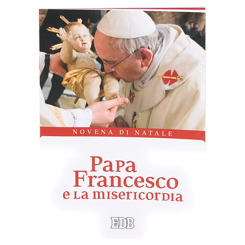 Papst Franziskus und die Barmherzigkeit 1