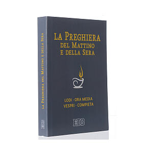 "La Preghiera del Mattino e della sera" (Oración de la Mañana y de la noche)