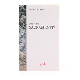 What are the Sacraments?