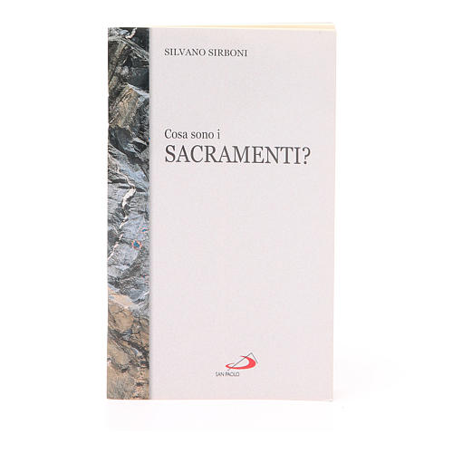 What are the Sacraments? 1
