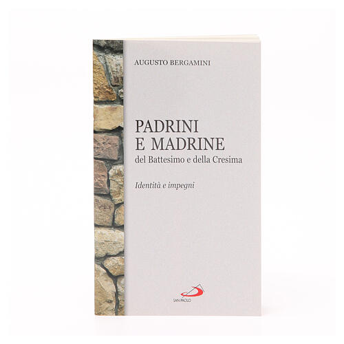 Padrini e Madrine del Battesimo e della Cresima 4