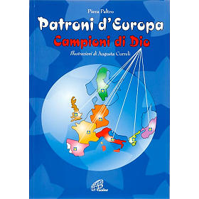 Patrons d'Europe, champions de Dieu ITALIEN