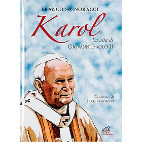 "Karol La vita di Giovanni Paolo II" (Karol La vida de Juan Pablo II)