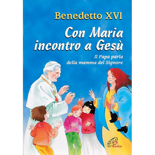 Con Maria incontro a Gesù 1