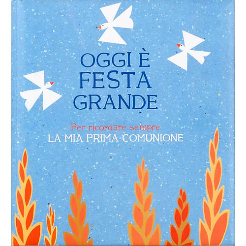 Oggi è festa grande 1