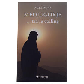 Medjugorje… tra le colline