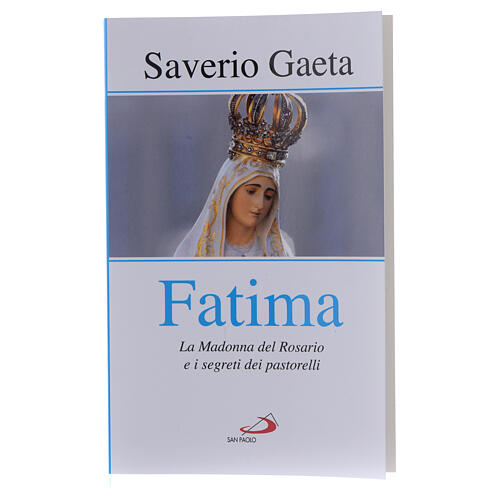 Fatima - Die Madonna vom Rosenkranz und die Geheimnisse der kleinen Hirten 1
