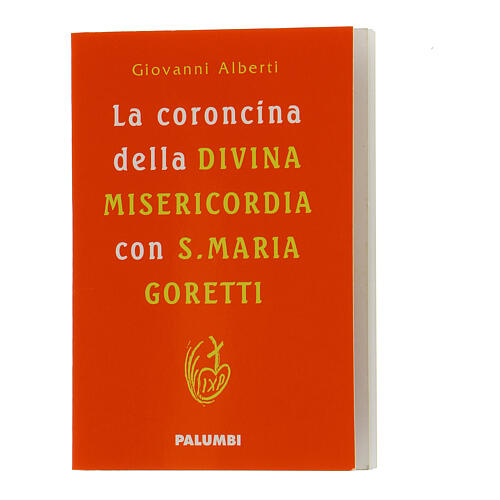 La coroncina Divina Misericordia S. Maria Goretti 1
