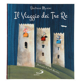 "Il viaggio dei tre Re" (El viaje de los tres reyes)