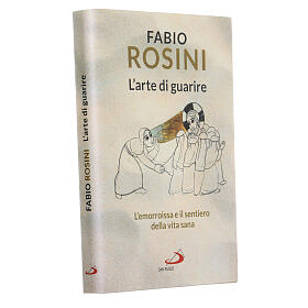 L'arte di Guarire di Fabio Rosini