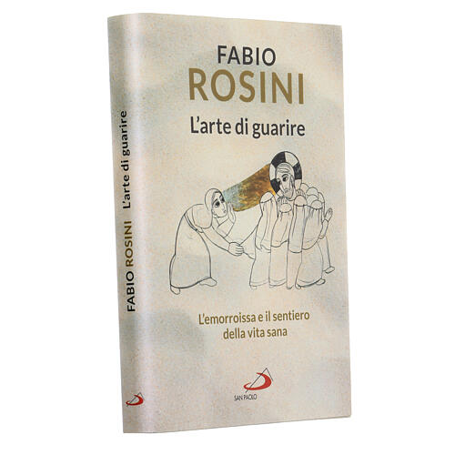 L'arte di Guarire di Fabio Rosini 2