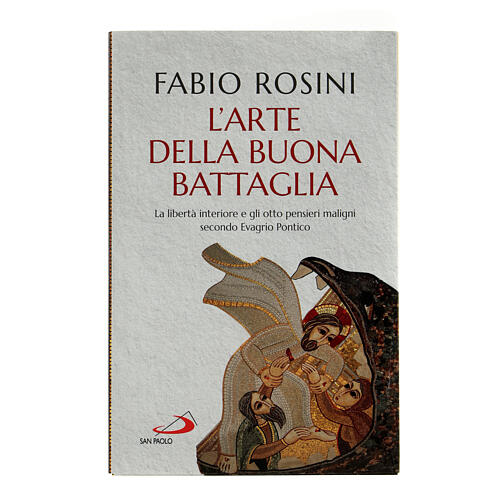 L'arte della Buona Battaglia di Fabio Rosini  1