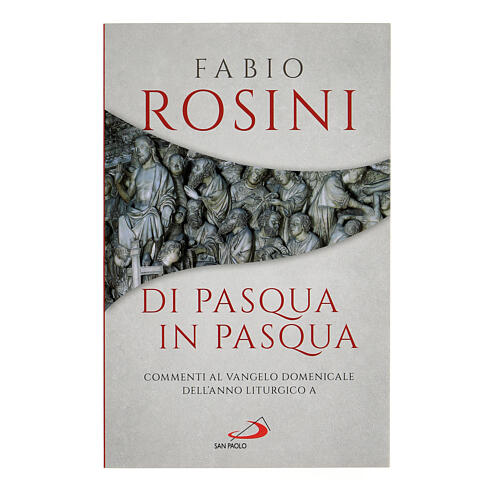 Di Pasqua in Pasqua di Fabio Rosini 1