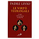 Le Virtù Teologali di Padre Livio Fanzaga s1