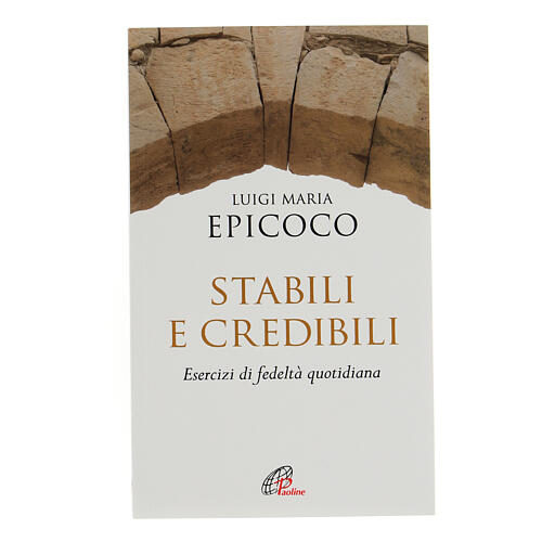 Stabili e Credibili don Luigi Maria Epicoco 1