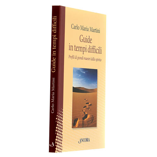 Guide in tempi difficili Carlo Maria Martini 2