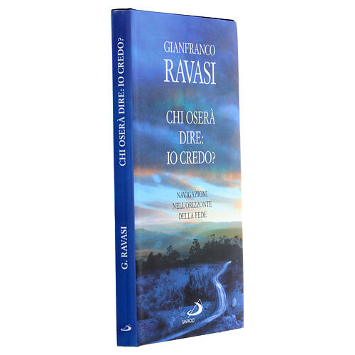 Chi oserà dire: io credo? G. Ravasi 2