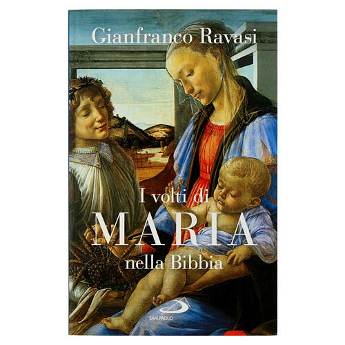 I volti di Maria nella Bibbia. G. Ravasi 1