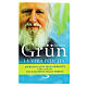 La vera Felicità. A. Grun s1