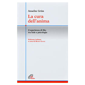 La cura dell'anima. A. Grun