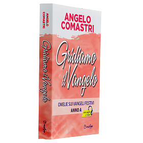 Gridiamo il Vangelo – Omelie sui Vangeli festivi, Anno A, Angelo Comastri (italienische Ausgabe)