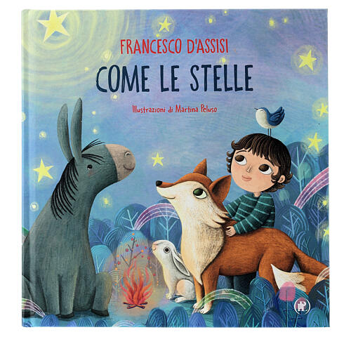 Francesco d'Assisi - Come le stelle illustrato 1