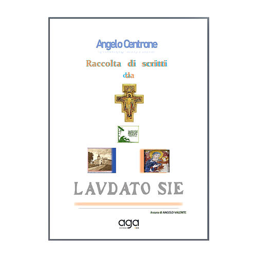 Raccolta di scritti da “Laudato sie” 1