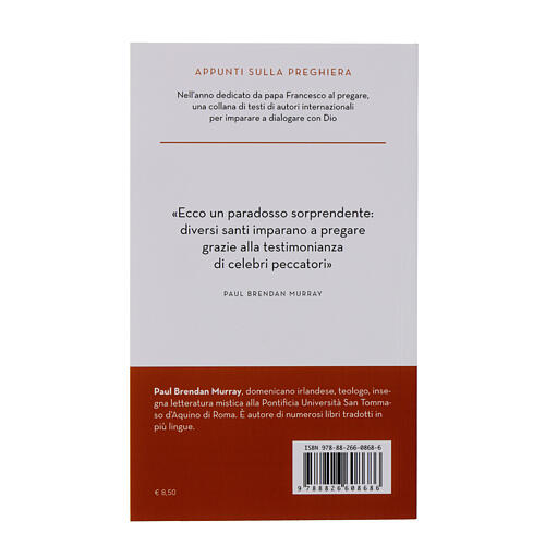 Appunti sulla preghiera vol.4: Pregare con santi e peccatori - Paul Murray 3