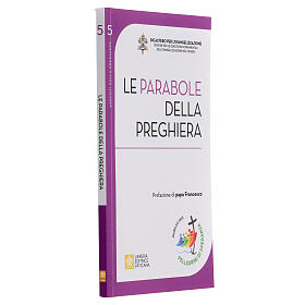 Appunti sulla preghiera vol.5: Le parabole della preghiera - Antonio Pitta