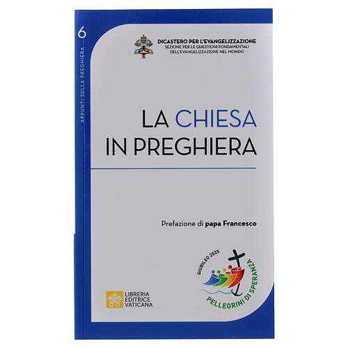 Appunti sulla preghiera, vol 6, La Chiesa in preghiera von Monaci Certosini, in italienischer Sprache 1