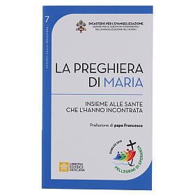 Appunti sulla preghiera vol.7: La preghiera di Maria insieme alle sante che l'hanno incontrata - Catherine Aubin