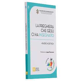 Appunti sulla preghiera vol.8: La preghiera che Gesù ci ha insegnato ''Padre nostro'' - Ugo Vanni