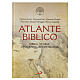 Atlante Biblico - Ficco, Lori, Perego, Voltaggio, Zappella - Ed. San Paolo s1
