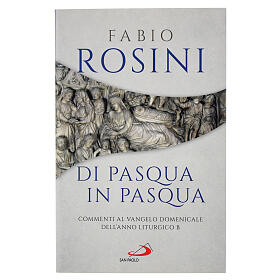 Di Pasqua in Pasqua  Fabio Rosini, San Paolo