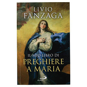 Il mio libro di preghiere a Maria, Edizioni San Paolo