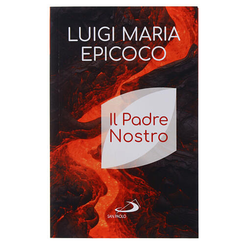 Il Padre Nostro -  Luigi Maria Epicoco 1