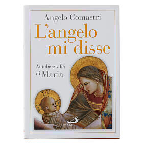 L'angelo mi disse - Angelo Comastri