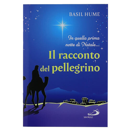 Il racconto del pellegrino - George Basil Hume - Edizione San Paolo 1