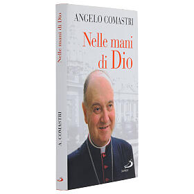 Nelle mani di Dio. A. Comastri