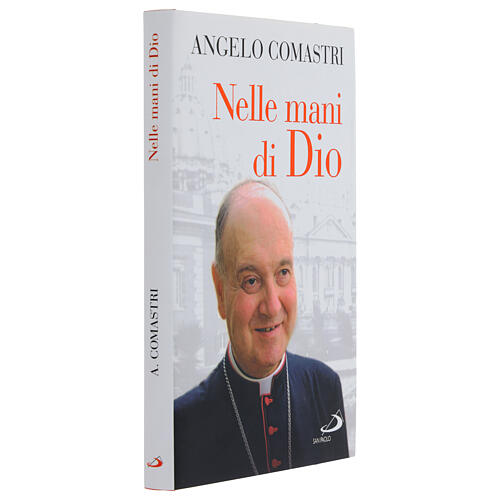 Nelle mani di Dio. A. Comastri 2